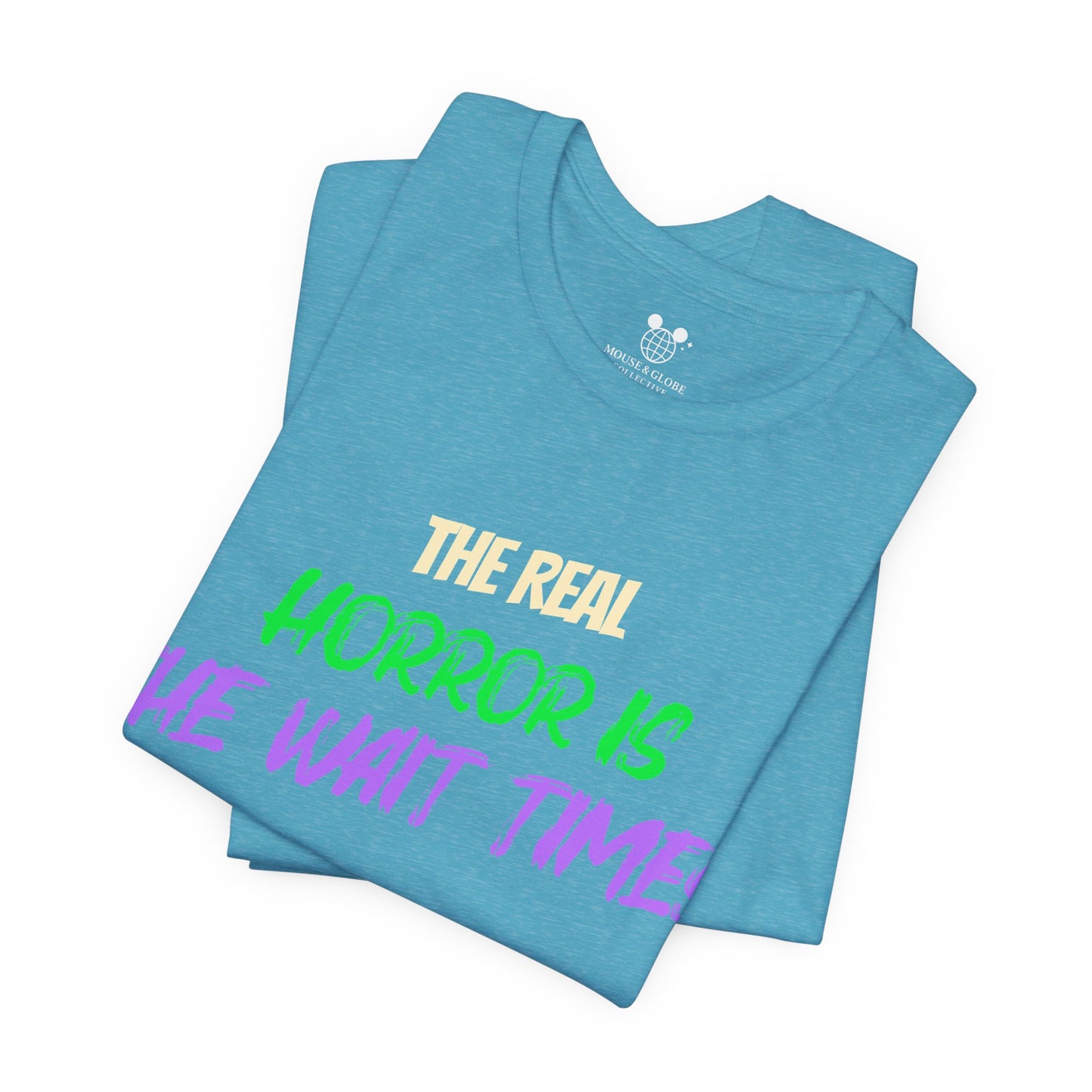 The Real Horror Is the Wait Times – Funny Halloween Theme Park T-Shirt