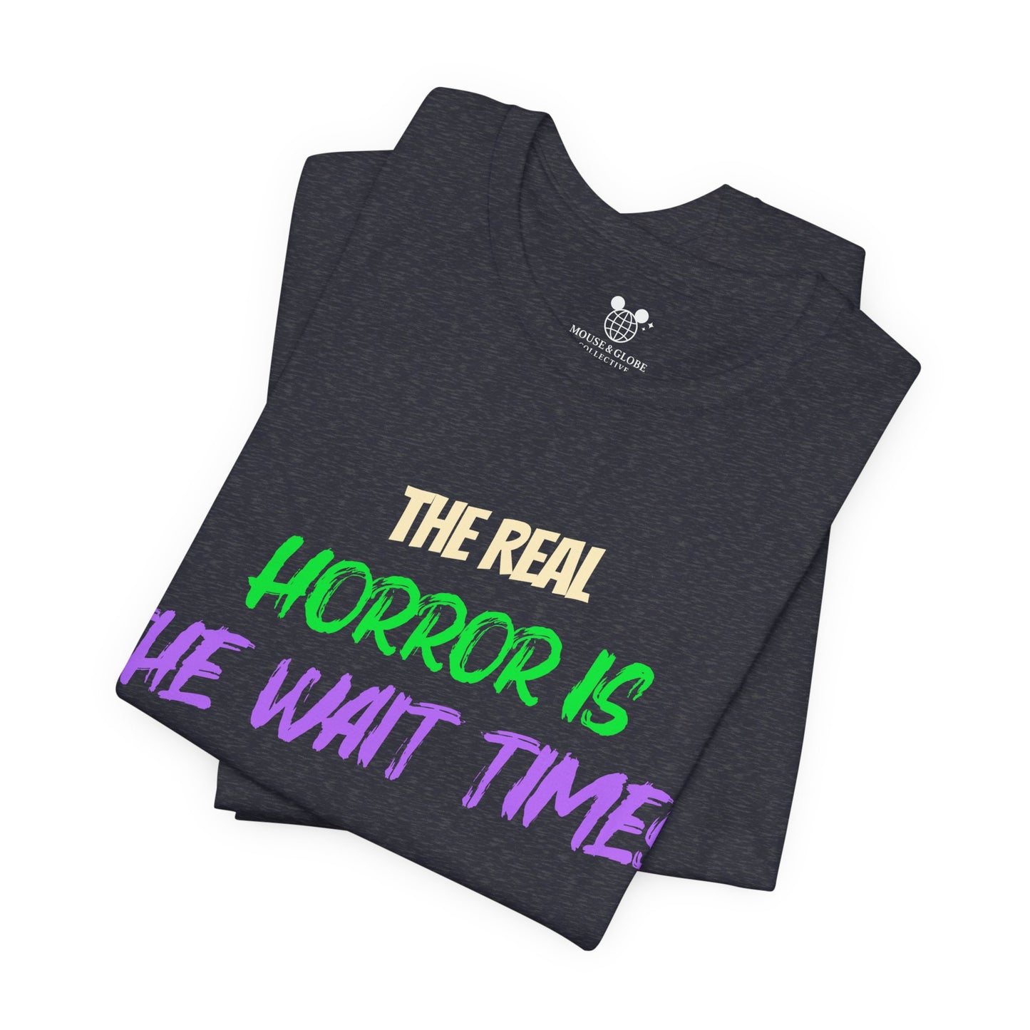 The Real Horror Is the Wait Times – Funny Halloween Theme Park T-Shirt
