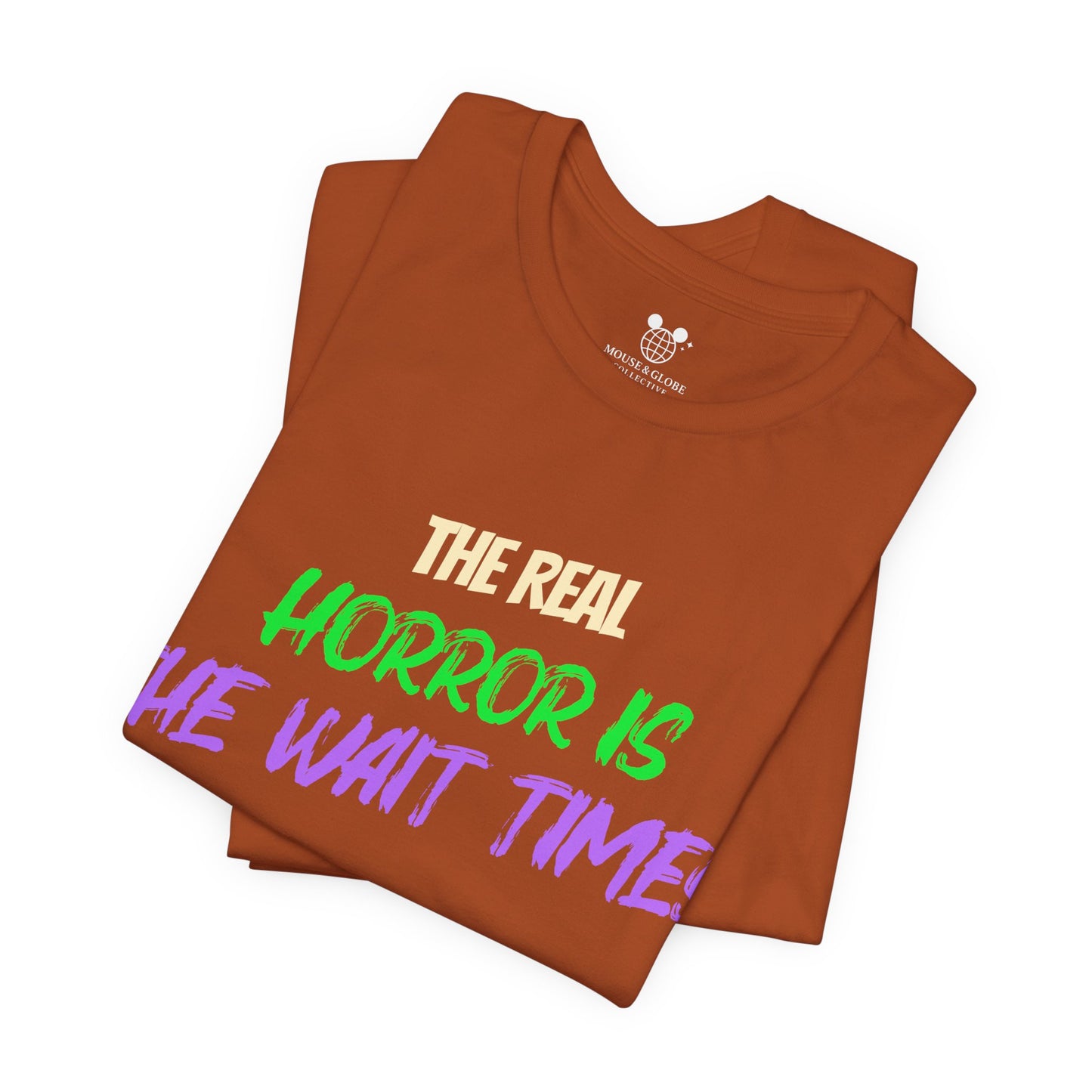 The Real Horror Is the Wait Times – Funny Halloween Theme Park T-Shirt