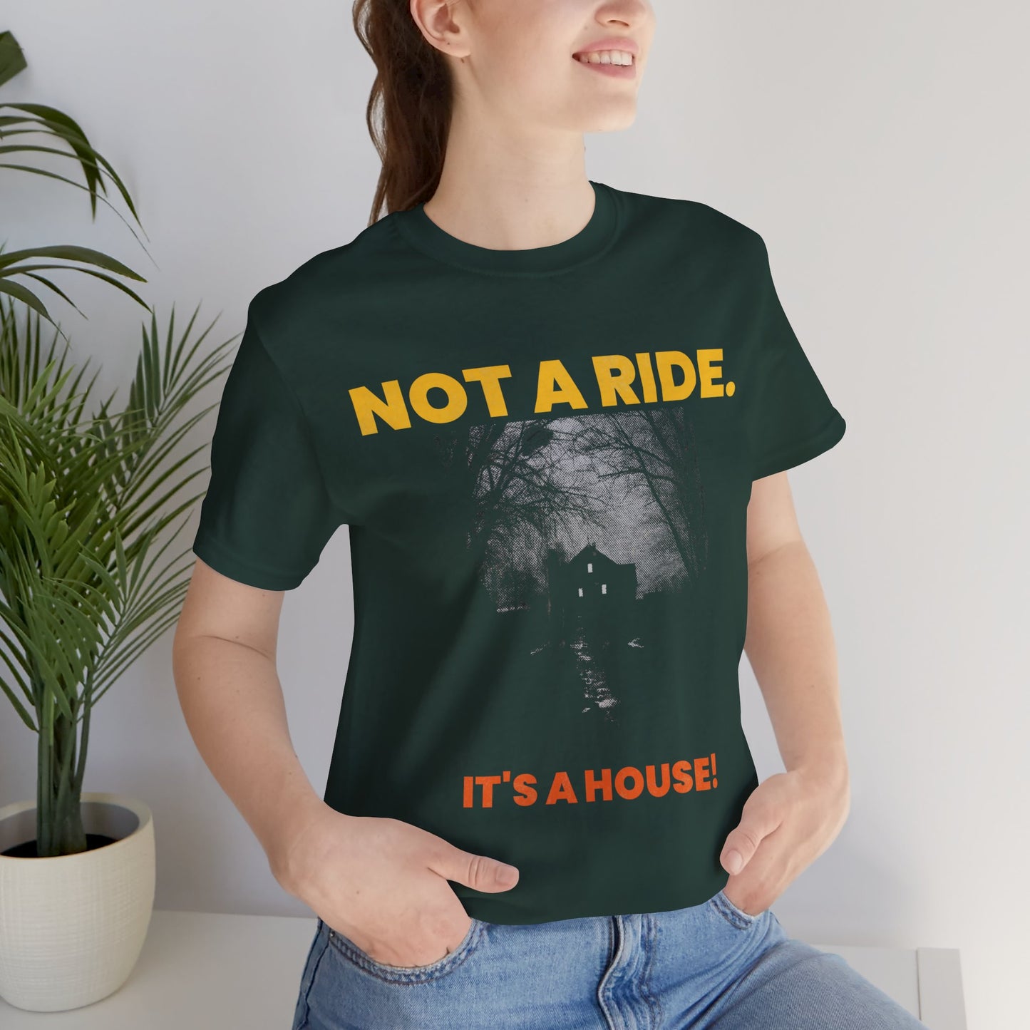 It’s Not a Ride, It’s a House – Creepy Haunted House Tee