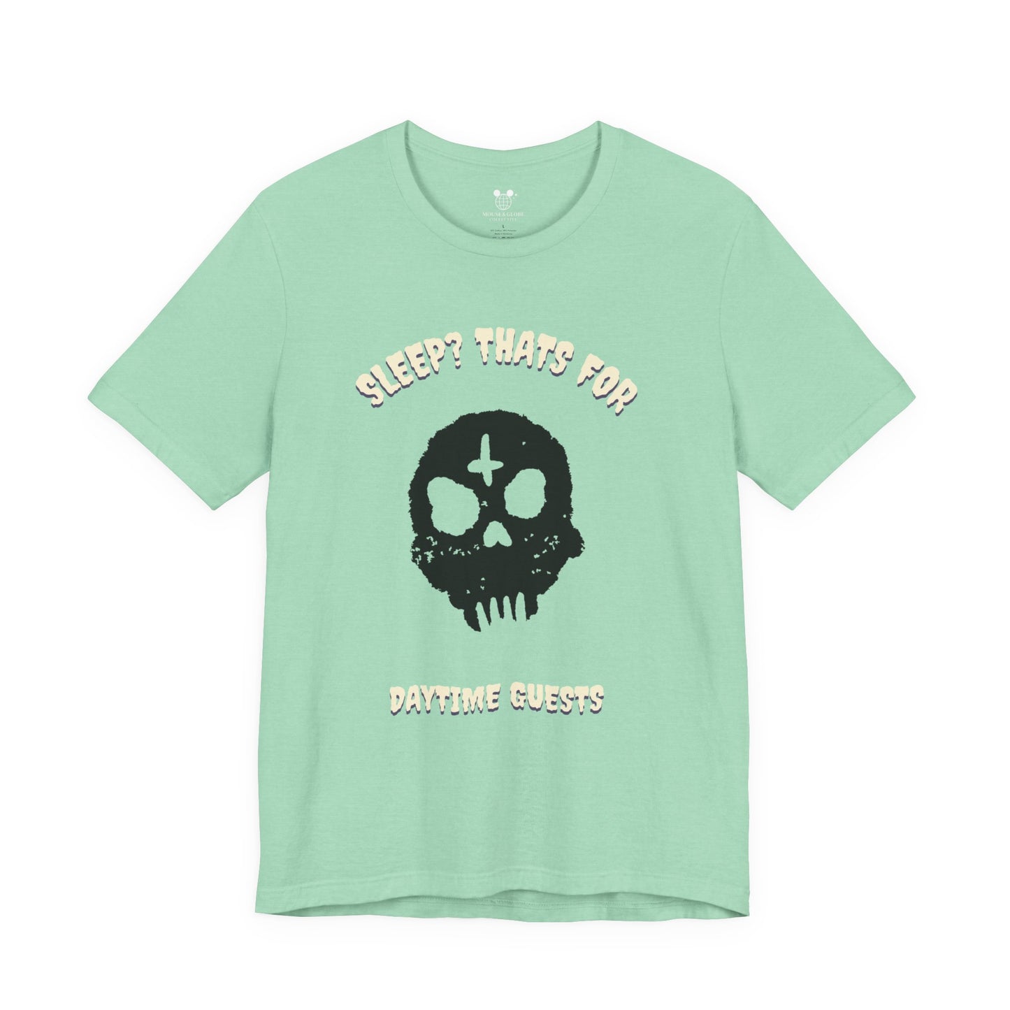 Sleep? That’s for Daytime Guests