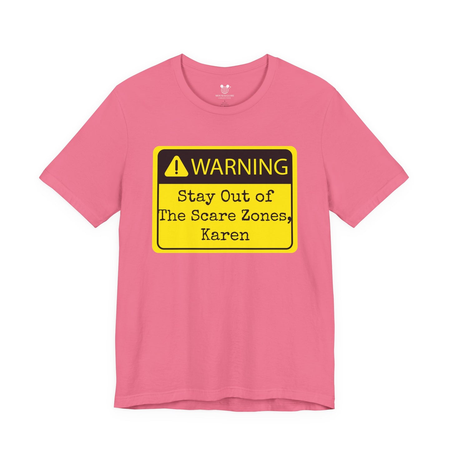 Warning: Stay Out of the Scare Zones, Karen