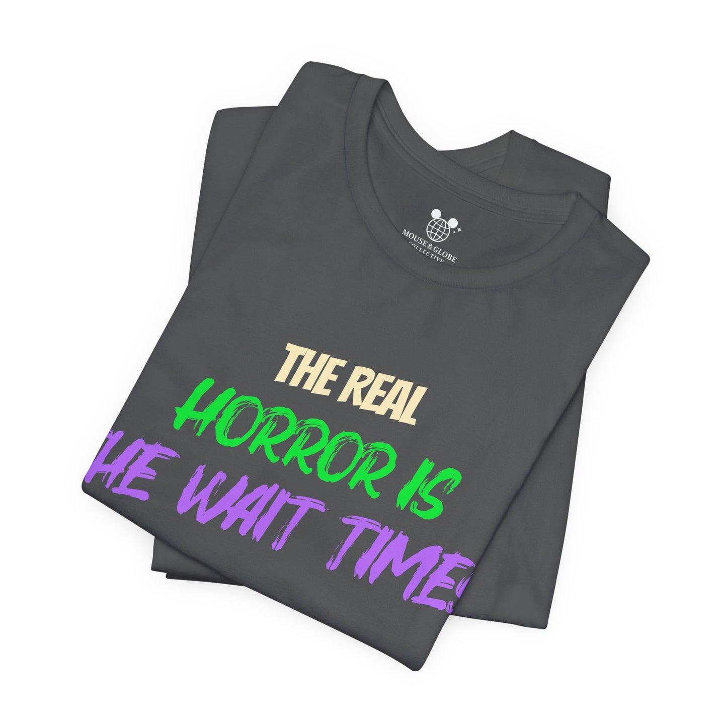 The Real Horror Is the Wait Times – Funny Halloween Theme Park T-Shirt