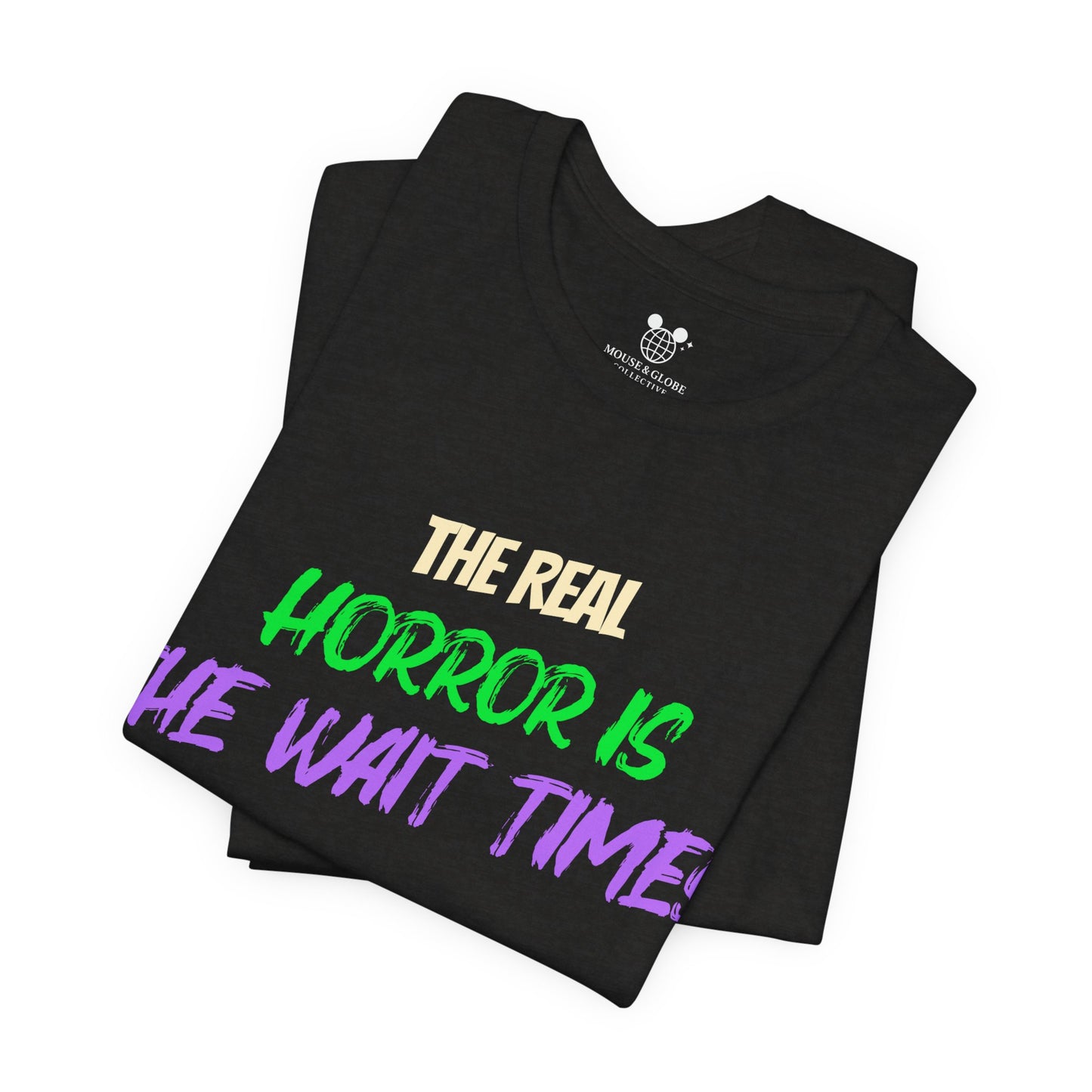 The Real Horror Is the Wait Times – Funny Halloween Theme Park T-Shirt