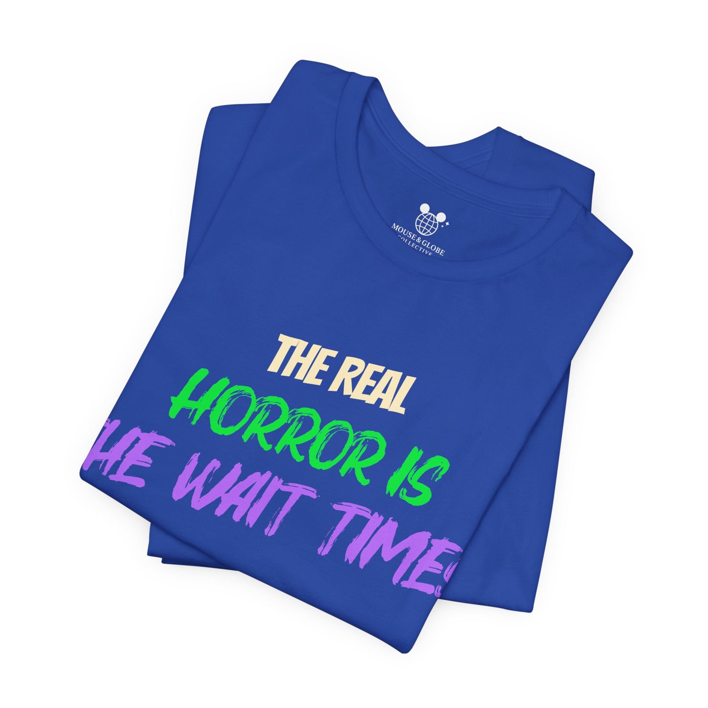 The Real Horror Is the Wait Times – Funny Halloween Theme Park T-Shirt