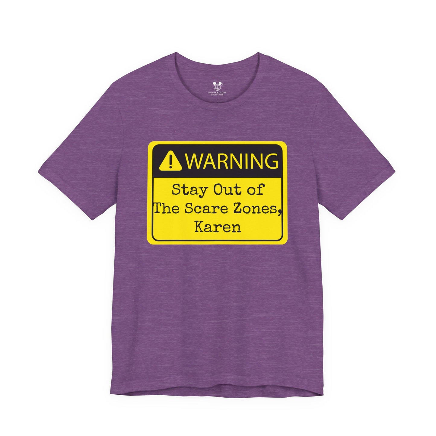 Warning: Stay Out of the Scare Zones, Karen