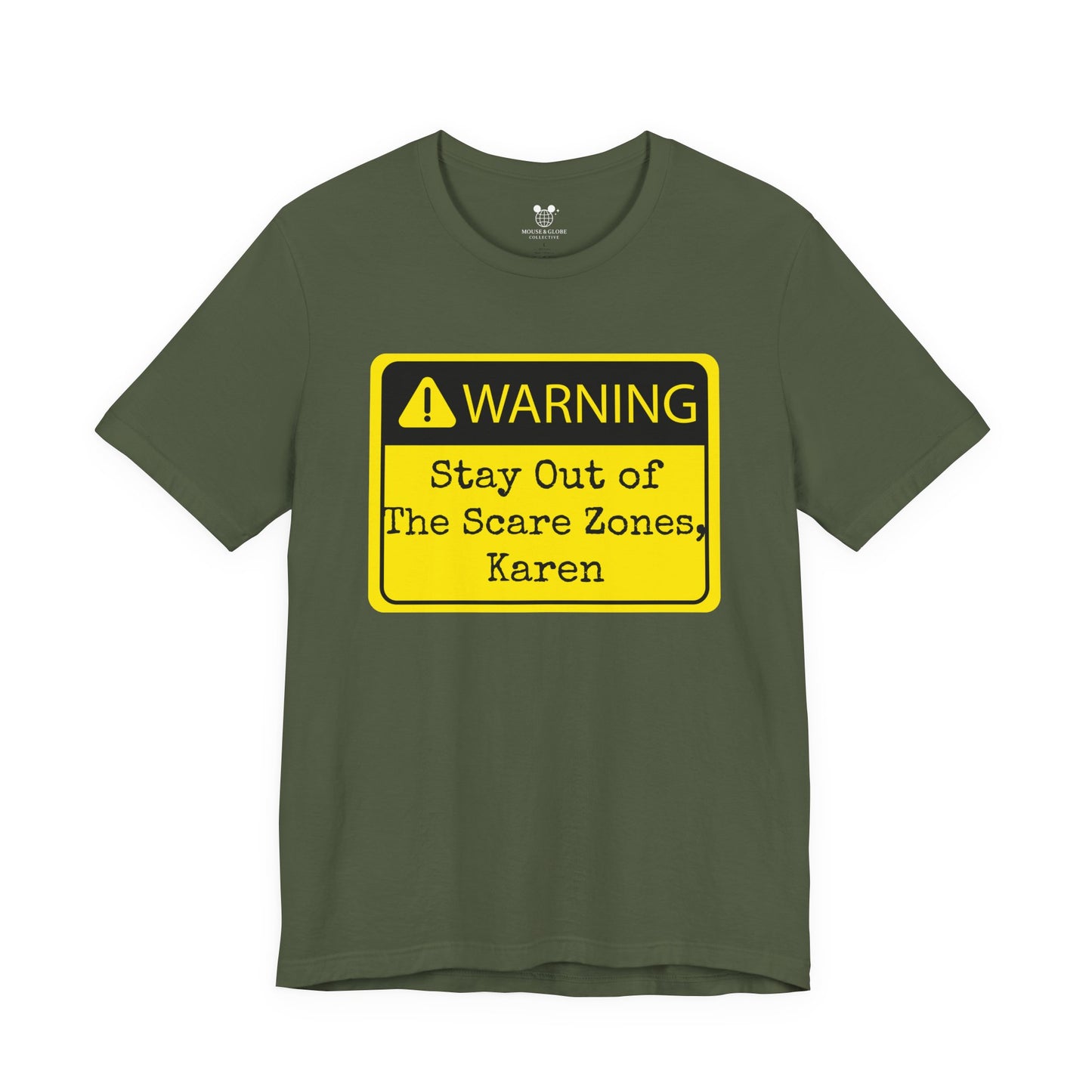 Warning: Stay Out of the Scare Zones, Karen