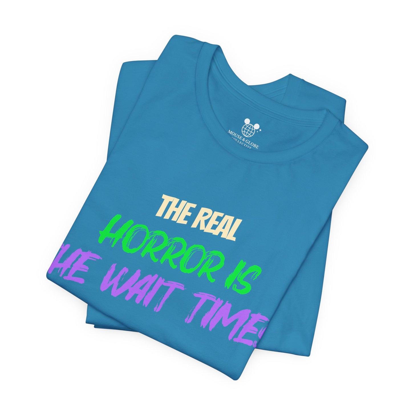 The Real Horror Is the Wait Times – Funny Halloween Theme Park T-Shirt