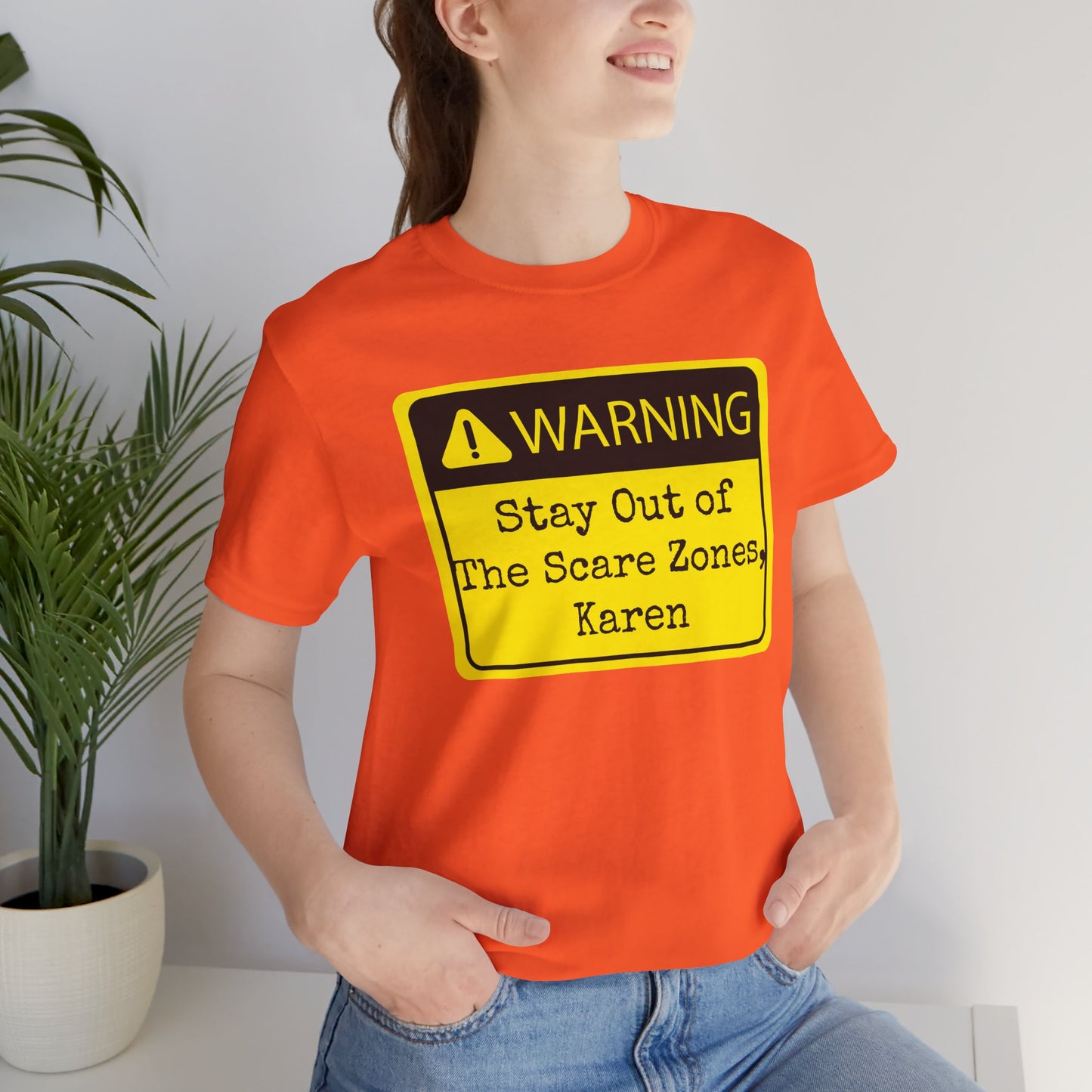 Warning: Stay Out of the Scare Zones, Karen