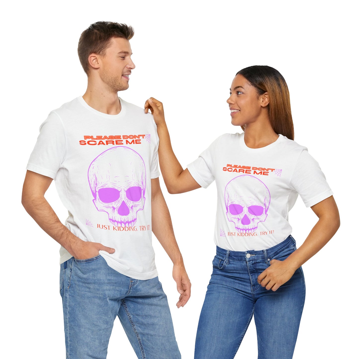 Please Don’t Scare Me... Just Kidding, Try It – Playful Skull & Spiders Tee